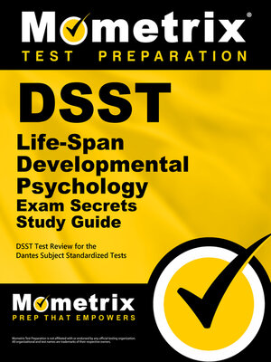 cover image of DSST Life-Span Developmental Psychology Exam Secrets Study Guide
